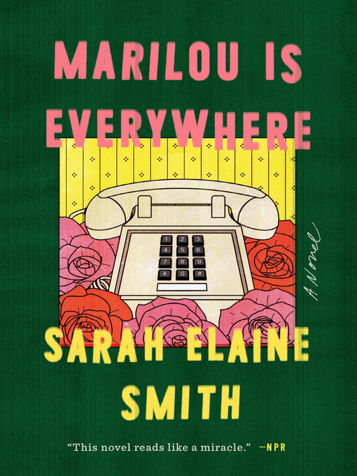Title details for Marilou Is Everywhere by Sarah Elaine Smith - Available